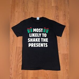 Men's Most Likely To Shake Presents Tee medium